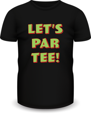 PAR TEE Faderade "LET'S PAR TEE" T-Shirt