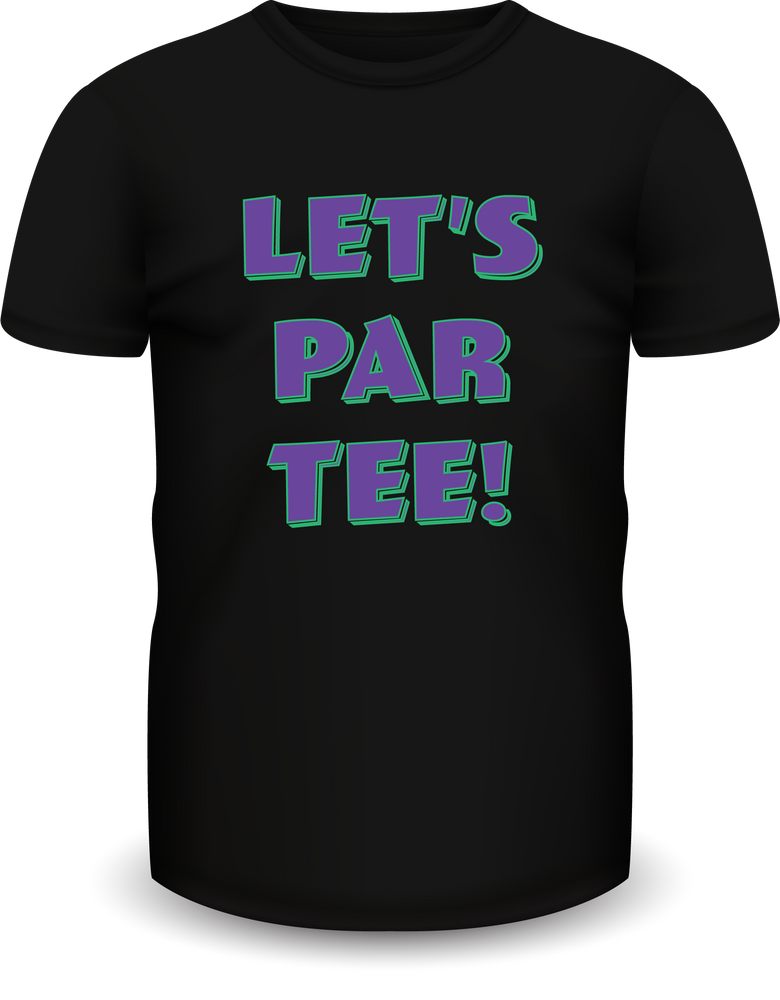 PAR TEE Transfusion "LET'S PAR TEE!" T-Shirt